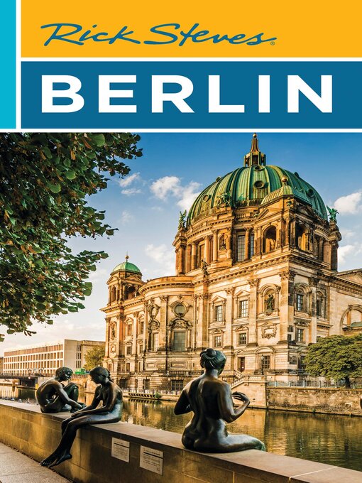 Title details for Rick Steves Berlin by Rick Steves - Wait list